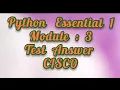 Python Essential 1 Module 3 Full Test Answer