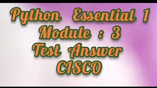 Python Essential 1 Module 3 Full Test Answer