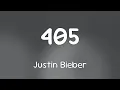 Download Lagu Justin Bieber - 405  [Lyrics]