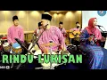 Download Lagu RINDU LUKISAN (KLASIK) cover by KAJOL ft ORKES MELAYU ROJER (OMR).