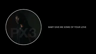 PARTYNEXTDOOR - Some Of Your Love (Official Lyric Video)