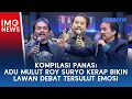 Download Lagu Kompilasi Panas Adu Mulut Roy Suryo, Kerap Bikin Lawan Debat Emosi | #RakyatBersuara