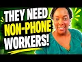 NON-PHONE Work From Home Jobs Hiring NOW No Calls Required