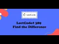 LeetCode 389 Find the Difference Solution In Java String Difference with XOR DSA