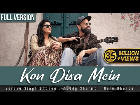 Download MP3 Kon Disa Mein - Full Song |  Ravindra Jain | Varsha Singh Dhanoa | Maddy Sharma | Guru Dhanoa