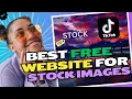 The Best Free Website for Stock Images TikTok