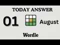 Today s Wordle Answer August 1 2026 NYT Wordle Hints Answer