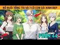 Download Lagu Phần 44 | Bố Nuôi Tổng Tài và 7 Người Con Gái Xinh Đẹp, Trọng Sinh Làm Nhân Vật Phản Diện