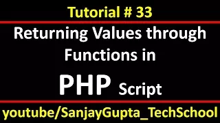 33 PHP How to pass arguments in functions and returning values through functions in php
