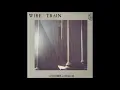 Wire Train   Chamber Of Hellos