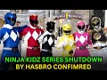 BREAKING: Hasbro SHUTDOWN Ninja Kidz Power Rangers Web Series CONFIRMED-The Legacy of Nerd Exclusive