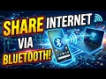 Share Internet via Bluetooth Bluetooth Tethering Hotspot Guide