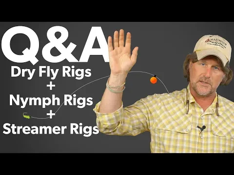 Download MP3 Q&A | #18 - Fly Fishing Rigs Explained