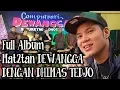 FULL ALBUM MAT2AN DHIMAS TEDJO BERSAMA DEWANGGA Vol.1(Official Music Video)