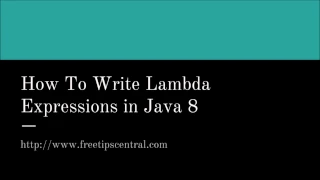 How to write Lambda Expressions in Java 8