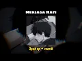 Yovie \u0026 Nuno - Menjaga Hati (sped up + reverb) Viral Tiktok