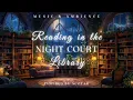 Download Lagu Reading in the Night Court Library | ACOTAR Ambience Music | Focus and Relaxing