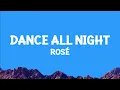 Download Lagu ROSÉ - dance all night (Lyrics)