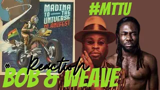  mttu m anifest bob and weave ft m3nsa reaction 