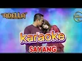 Download Lagu KARAOKE SAYANG (EVIE TAMALA) DIFARINA INDRA FEAT FENDIK ADELLA #sayang #adella