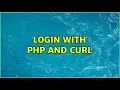 Login with PHP and cURL