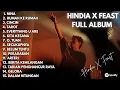 Lagu Kumpulan Lagu Terbaik HINDIA X .FEAST Full Album | Nina, Tarot, Rumah Ke Rumah | Tanpa Iklan !!!