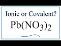 Is Pb NO3 2 Lead II nitrate Ionic or Covalent