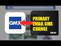 How To Change Your Primary Email On GMX 2026 STEP BY STEP