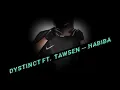 dystinct  feat tawsen - habiba( slowed reverb + lyrics ) #DYSTINCT#TAWSEN#LYRICS