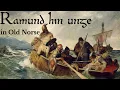 Download Lagu Ramund hin unge in Old Norse | The Skaldic Bard