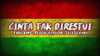 cinta tak direstui reggae version 