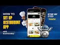 How to Set Up Your Restaurant App with BusinessBay Step-by-Step Tutorial