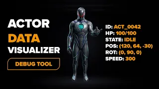 Actor Data Visualizer Unreal Engine Debug Plugin for UE5