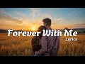 Download Lagu Forever With Me Lyrics | Romantic Love Song | UR Melodies