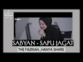 Download Lagu SABYAN - SAPU JAGAT ( OFFICIAL MUSIC VIDEO ) | THE FAZRIAH_HANYA SHARE