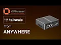 Access Your Home Network Anywhere The Ultimate Tailscale OPNsense Guide