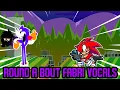 Round A Bout Fabri Vocals / FNF VS Sonic.exe