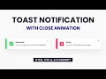 Sliding Toast Notification With Close Button CSS Javascript