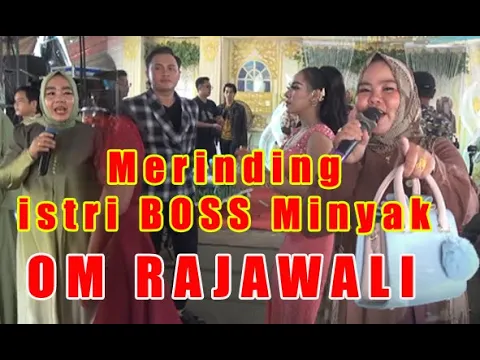 Download MP3 // Merinding -- Istri Boss Minyak // OM RAJAWALI MUSIC //Live Pagar Bulan