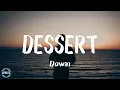 Download Lagu Dawin - Dessert (Lyrics) | They can imitate you