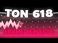 TON 618 REAL FRAME PERFECT COUNTER GD Estimated