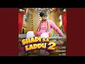 Lagu Shadi Ka Laddu 2