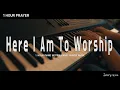 Download Lagu [1Hour] Here I Am To Worshipㅣ@Hillsong WorshipㅣPrayerㅣSoothingㅣRelaxingㅣPresence