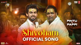 pintu ki pappi shivoham song ganesh acharya shushant shiv hare shafaat kumar n rahul