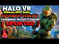 Halo VR Movement Evolved MOD - A NEW WAY TO PLAY