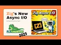 Zig s New Async - Andrew Zig Core Team