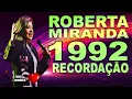 Download Lagu ROBERTA MIRANDA - CD RECORDAÇÃO 1992 - AS MELHORES DE ROBERTA MIRANDA