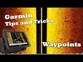 Garmin Tips - Waypoint Tricks