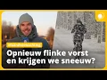 Winterse januari met kans op sneeuw?  | Maandverwachting