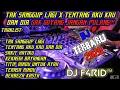 DJ TAK SANGGUP LAGI X TENTANG AKU KAU DAN DIA NEW REMIX FUNKOT 2020 GAK GOYANG JANGAN PULANG!!!!!